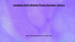 updated 2024 mobile phone number data